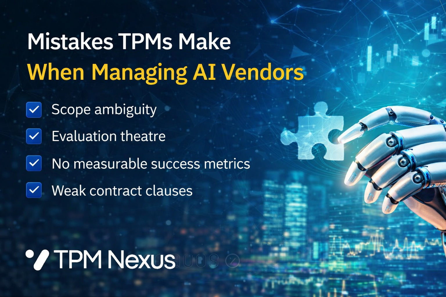 Mistakes TPMs Make When Managing AI Vendors