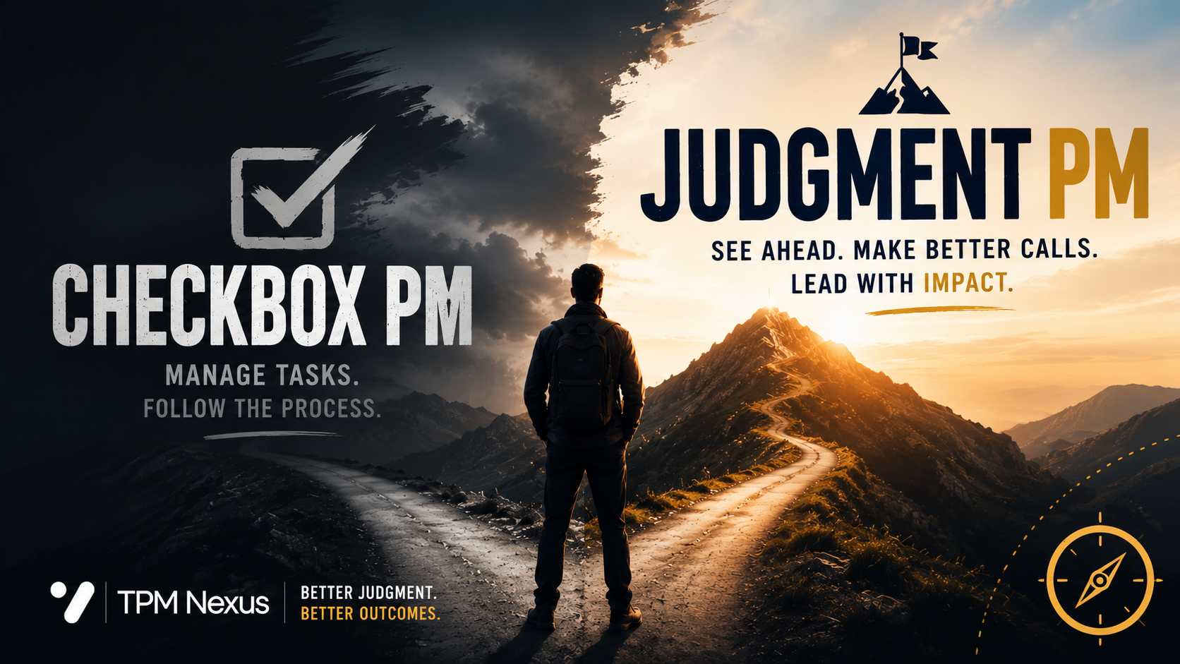 How to Go From Checkbox PM to Judgment PM in 90 Days